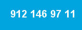 912 146 97 11